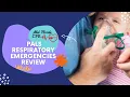 AHA PALS Respiratory Emergencies Review