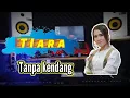Download Lagu TIARA  ( cover ) tanpa kendang