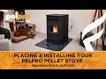 Placing Installing Your PelPro Pellet Stove