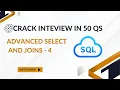 Crack SQL Interviews Part 33 Advanced Select Joins-4