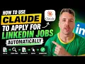 How to Automate LinkedIn Job Applications with Claude
