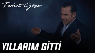 Download Ferhat Göçer - Yıllarım Gitti (Kendimle Yüzleştim) MP3