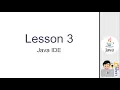 Java Lesson 3 - Java IDE