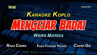 mengejar badai karaoke koplo nada cewek wawa marisa