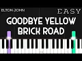 Download Lagu Elton John - Goodbye Yellow Brick Road | EASY Piano Tutorial