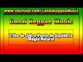 Tribo de Jah - Magia Natural (Natural Mystic)