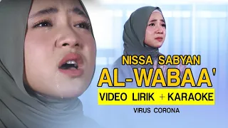 Download VIDEO LIRIK + KARAOKE | AL WABAA' NISSA SABYAN (Virus Corona) MP3