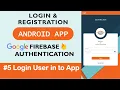 Login User into App Login and Register Android App with Firebase Authentication using Java