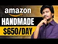 Sell Handmade Products on Amazon Earn 31 Amazon Handmade Full Tutorial
