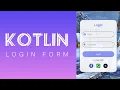 Login Form in Kotlin Android Development Tutorial WebWonderWizard