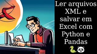 Ler XML e salvar em Excel com Python e Pandas