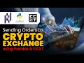 Sending Orders to Crypto Exchange using Pandas CCXT