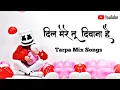 Download Lagu Dil Mere Tu Deewana Hain Hindi_Song_Video || Zumkoo Tarpa Disco Mix Dj Rv Sukapur 