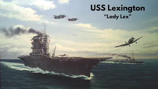 USS Lexington CV 2 - "Lady Lex"