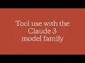 Tool use with the Claude 3 model family