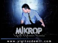 Lagu Serdar Ortaç - Mikrop (Yiğit Özdemir Remix)