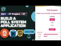 Build a Live Polling System with HTML CSS JavaScript Real-Time Voting Project