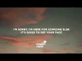 Benson Boone - Sorry I'm Here For Someone Else (Lyrics)