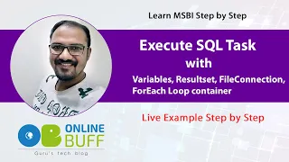 SSIS Execute SQL Task with Variables Resultset FileConnection ForeachLoop Live Example
