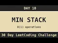 Min Stack - LeetCode Day 10 Challenge
