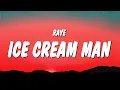 Download Lagu RAYE - Ice Cream Man. (Lyrics)