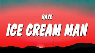 Download RAYE - Ice Cream Man. (Lyrics) MP3