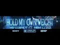 MR459BNDT ft YungEzzo - HOLD MY OWN WEIGHT