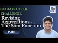 Revising Aggregations - The Sum Function 100 Days SQL HackerRank Problems