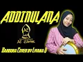 Download Lagu ADDINU LANA - AZ ZAHIR || DARBUKA COVER BY LIYANA Q