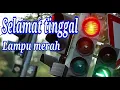 Download Lagu Selamat tinggal lampu merah || nostalgia