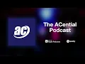 ACential Podcast - Episode 3