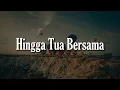Download Lagu Hingga Tua Bersama, Anugerah Terindah, Penjaga Hati (Lirik) - Rizky Febian || Mix Lirik