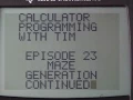 Calculator Programming - Episode 23 Maze Generation Set Union