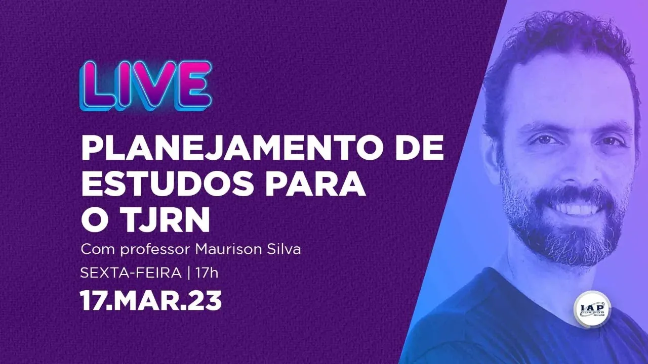 LIVE: PLANEJAMENTO DE ESTUDOS PARA O TJRN - MAURISON SILVA
