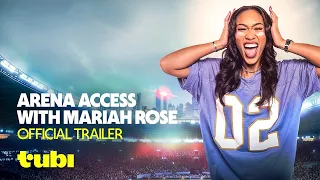 Arena Access With Mariah Rose | Official Trailer | Tubi Presents
