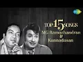 Download Lagu M.G.Ramachandran \u0026 Kannadasan -Top 15 Songs | T.M.Soundararajan | M.S.Viswanathan | Audio Jukebox