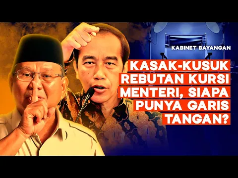 Download MP3 Kasak-Kusuk Cari Perhatian, Garis Tangan, Titip-titipan Nama Calon Menteri Prabowo