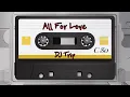 All 4 Love (Trip Mix) - Color Me Badd | DJ Trip