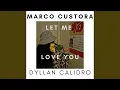 Download Lagu Let me love you (feat. Marco Custora)