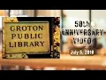 Groton Public Library s 50th Anniversary