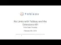 Think Data Thursday No Limits with Tableau and the Extensions API