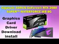 How to Download Install Gigabyte AORUS RTX 2080 SUPER WATERFORCE WB Drivers on Windows