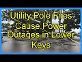 Utility Pole Fires Cause Power Outages in Lower Keys