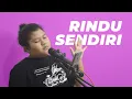 Download Lagu Iqbal Ramadhan - RINDU SENDIRI (Cover by Yayas)