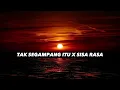 Download Lagu TAK SEGAMPANG ITU X SISA RASA BY FAUZAN