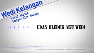 Download Inesta - Wedi Kelangan (Official Video Lyric) MP3