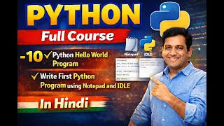 10 Python Hello World Program Write First Python Program using Notepad and IDLE in Hindi
