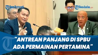 Antrean SPBU Mengular di Mana-mana, Komisi XII DPR Semprot Pertamina: Ada Permainan di Belakang!