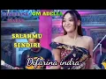 Download Lagu SALAHMU SENDIRI Difarina Indra - OM ADELLA NONSTOP TANPA IKLAN