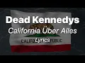 Dead Kennedys - California Uber Alles
